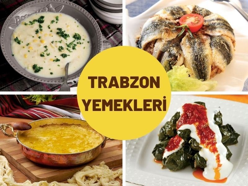 Trabzon Mutfağı: Trabzon'un En Meşhur Yemekleri